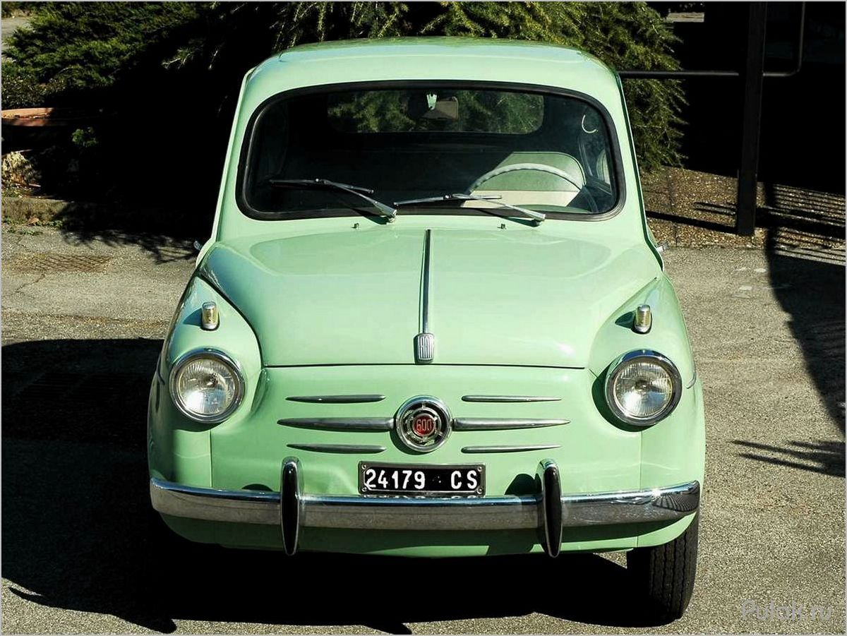 История и особенности FIAT 600 (1955-1982): от экономии до обожания в Европе