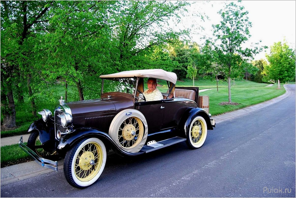 История автомобиля Ford Model A 1927-1931